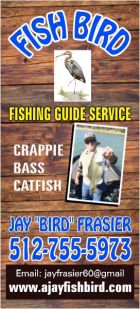 For the Best Highland Lakes fishing . . click for details. Fish Bird Guide Service